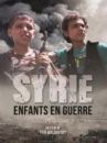 affiche du film Syrie - Enfants en guerre (Docu-Reportage)
