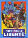 affiche du film Le Crépuscule de la Liberté