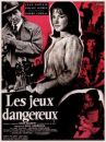 affiche du film Les Jeux dangereux
