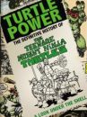 affiche du film Turtle Power : The Definitive History of the Teenage Mutant