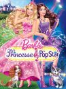 affiche du film Barbie : La Princesse et la popstar