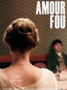 affiche du film Amour fou