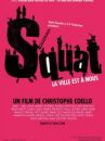 affiche du film Squat, la ville est à nous !