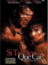 affiche du film Si te dicen que caí