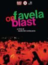 affiche du film Favela on Blast