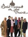 affiche de la série La Petite mosquée dans la prairie 
