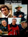 affiche du film Pleins feux sur Clint Eastwood (Docu-Reportage)