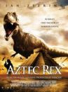 affiche du film Aztec Rex