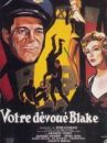 affiche du film Votre dévoué Blake