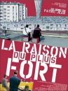 affiche du film La Raison du plus fort