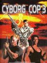 affiche du film Cyborg cop III