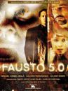 affiche du film Fausto 5.0