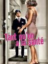 affiche du film Tant qu'on a la santé