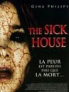 affiche du film The sick house