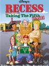 affiche du film Recess : Taking the Fifth Grade