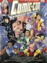 affiche du film Comic-Con Episode Four: A Fan's Hope (Docu-Reportage)