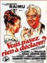 affiche du film Vous n'avez rien à déclarer ? 