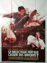 affiche du film La dialectique peut-elle casser des briques ?