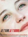 affiche du film Je t’aime, je t’adore