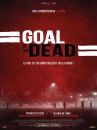 affiche du film Goal Of The Dead - Seconde mi-temps