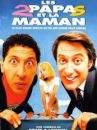 affiche du film Les 2 papas et la maman