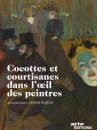 affiche du film Cocottes et courtisanes dans l'oeil des peintres (Docu-Reportage)