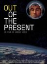 affiche du film Out of the Present