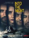 affiche de la série Into the Night