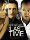 affiche du film The Last Time
