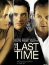 affiche du film The Last Time