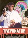 affiche du film Trepanator