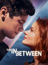 affiche du film The In Between