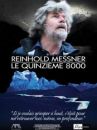 affiche du film Reinhold Messner - Le Quinzième 8000