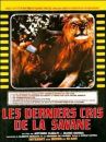 affiche du film Les derniers cris de la savane