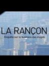 affiche du film La rançon - Enquête sur le business des otages (Docu-Reportage)
