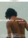 affiche du film Blissfully Yours