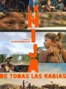 affiche du film La hija de todas las rabias