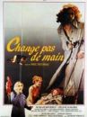 affiche du film Change pas de main