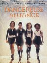 affiche du film Dangereuse Alliance