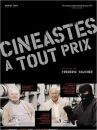 affiche du film Cinéastes à tout prix
