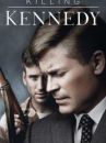 affiche du film Killing Kennedy