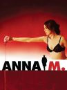 affiche du film Anna M.