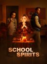 affiche de la série School Spirits