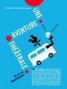 affiche du film Une aventure théâtrale, 30 ans de décentralisation