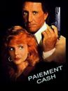 affiche du film Paiement cash