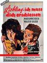 affiche du film Liebling - Ich muß Dich erschießen 