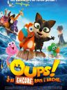 affiche du film Oups ! J’ai encore raté l’arche…