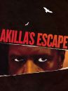 affiche du film Akilla's Escape