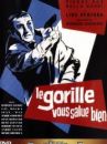 affiche du film Le Gorille vous salue bien