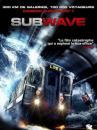 affiche du film Subwave